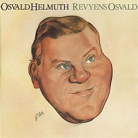 Osvald Helmuth – Revyens Osvald