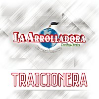 La Arrolladora Banda El Limón De René Camacho – Traicionera