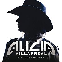 Alicia Villarreal – Haz Lo Que Quieras