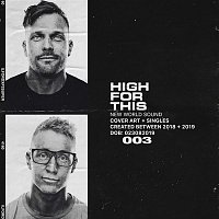 New World Sound – High For This