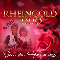 Rheingold Duo – Wenn dein Herz es will
