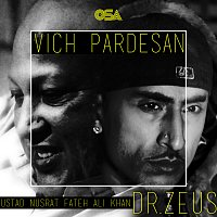 Dr. Zeus, Nusrat Fateh Ali Khan – Wich Pardesan [Remix]