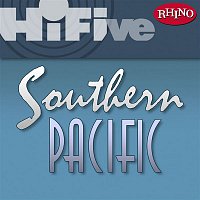 Southern Pacific – Rhino Hi-Five: Southern Pacific