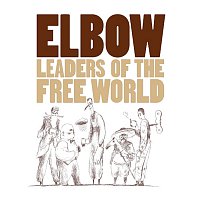 Elbow – Leaders Of The Free World [Deluxe Edition]