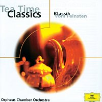 Patrick Gallois, David Jolley, Göran Söllscher, Orpheus Chamber Orchestra – Tea Time Classics