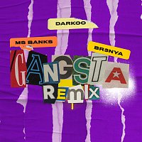 Darkoo, Ms Banks, Br3nya – Gangsta [Remix]