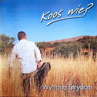 Wynand Strydom – Koos Wie?