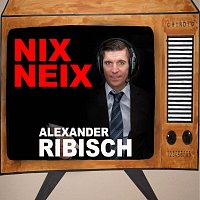 Alexander Ribisch – Nix Neix (Radio Edit)