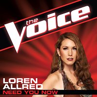 Loren Allred – Need You Now [The Voice Performance]
