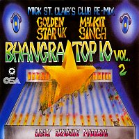 Mick St. Clair, Malkit Singh, Golden Star – Bhangra Top 10, Vol. 2