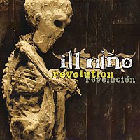 Ill Nino – Revolution Revolucion