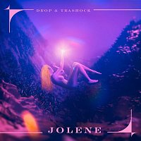 Drop & Trashock – Jolene