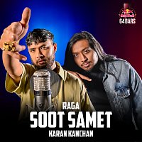 Raga, Karan Kanchan – Soot Samet [Red Bull 64 Bars]