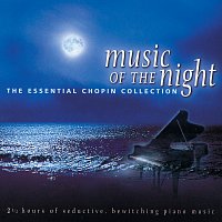 Různí interpreti – Music of the Night: The Essential Chopin Collection