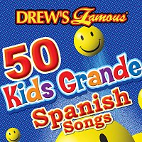 The Hit Crew – Drew's Famous 50 Kids Grande Spanish Songs