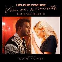 Helene Fischer, Luis Fonsi – Vamos a Marte [R3HAB Remix]