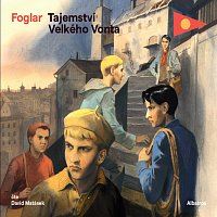 Jaroslav Foglar – Tajemství Velkého Vonta