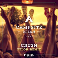 Campsite Dream – Crush (Felon Remix)