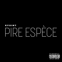 KPoint – Pire espece