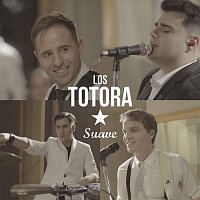 Los Totora – Suave