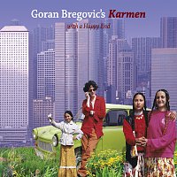 Goran Bregovic – Karmen (With A Happy End)