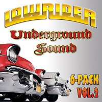 Různí interpreti – Lowrider Underground Sound 6-Pack [Vol. 2]