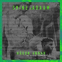 S9INE, ADAAM – Nagon Annan