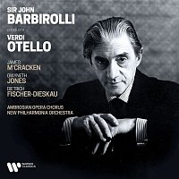 James McCracken, Gwyneth Jones, Dietrich Fischer-Dieskau, New Philharmonia Orchestra & Sir John Barbirolli – Verdi: Otello