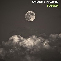 Fusion – Smokey Nights