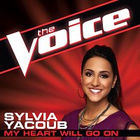 Sylvia Yacoub – My Heart Will Go On [The Voice Performance]