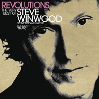 Přední strana obalu CD Revolutions: The Very Best Of Steve Winwood [Deluxe]