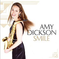 Amy Dickson – Smile