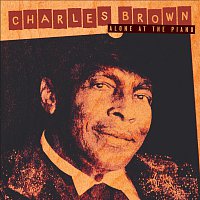 Charles Brown – Alone At The Piano