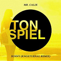 Mr. Calix – Sunny (Knoxturnal Remix)