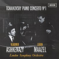 Vladimír Ashkenazy, London Symphony Orchestra, Lorin Maazel – Tchaikovsky: Piano Concerto No. 1 in B-Flat Minor, Op. 23