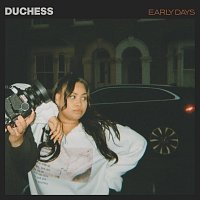 Duchess – Early Days