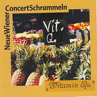 Neue Wiener Concert Schrammeln – Neue Wiener Concert Schrammeln: Vitamin Qu