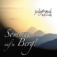July Paul – Sommer auf'm Berg