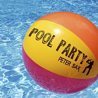 Peter Sax – Pool Party