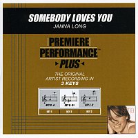 Janna Long – Premiere Performance Plus: Somebody Loves You