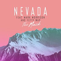 Nevada, Mark Morrison, Fetty Wap – The Mack [Remixes]