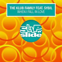 The Klub Family – When I Fall In Love (feat. Sybil)