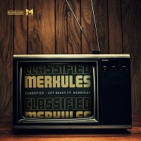 Classified, Merkules – Get Ready