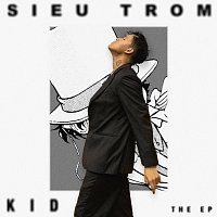 Sieu Tr?m Kid - The EP