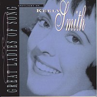 Louis Prima & Keely Smith – Great Ladies Of Song / Spotlight On Keely Smith