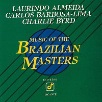 Laurindo Almeida, Carlos Barbosa-Lima, Charlie Byrd – Music Of The Brazilian Masters