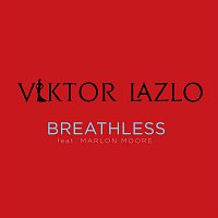 Viktor Lazlo – Breathless