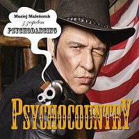 Maciej Malenczuk z zespolem Psychodancing – Psychocountry