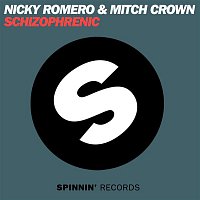 Nicky Romero & Mitch Crown – Schizophrenic