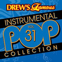 The Hit Crew – Drew's Famous Instrumental Pop Collection [Vol. 31]